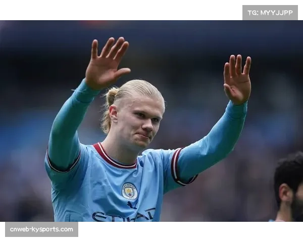 哈兰德9球领跑射手榜 身体强壮型前锋再度主导进攻端