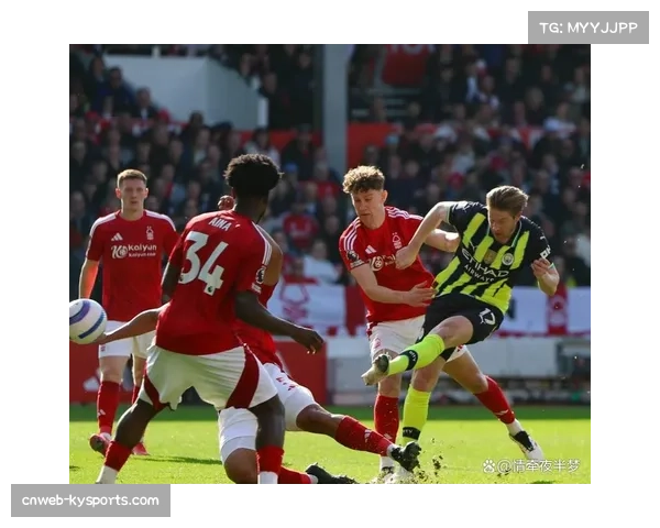 奥多伊绝杀曼城一战成名 森林边锋成豪门杀手标志人物